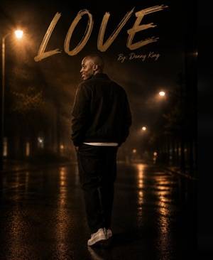 Danny King - LOVE