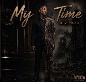 Jhay Nova - My Time