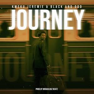 Kweku Jeremie & Black and Odd - Journey
