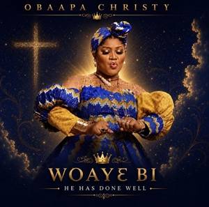 Obaapa Christy - Woaye Bi (He Has Done Well)