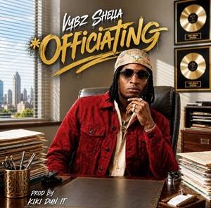 Vybz Shella - Officiating