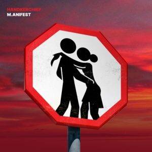 M.anifest - Handkerchief