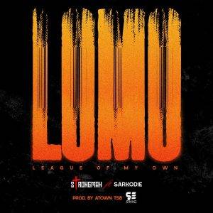 Strongman – LOMO (League Of My Own) Ft Sarkodie