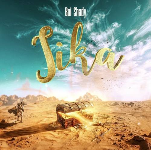 Boi Shady - Sika