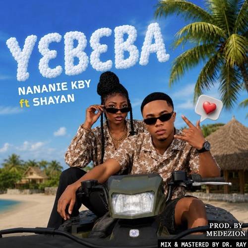 Nananiekby - YƐBƐBA Ft Shayan