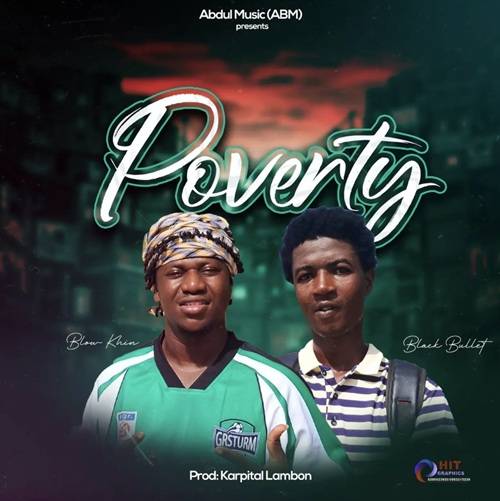 Blow Khin - Poverty Ft Black Bullet