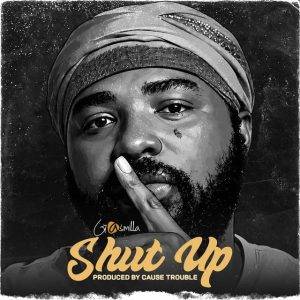 Gasmilla – Shut Up
