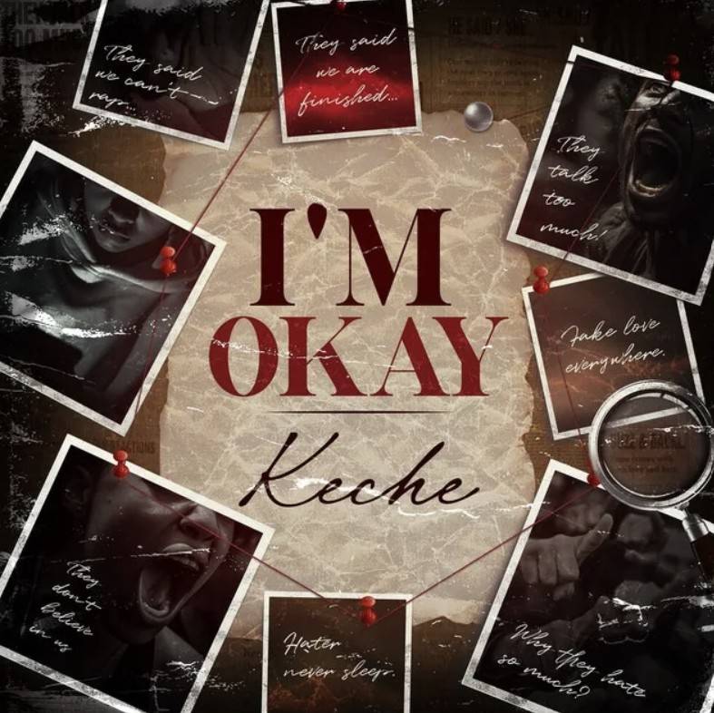 Keche – I’M OKAY