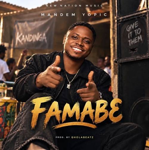 Mandem Yopic - Famabɛ