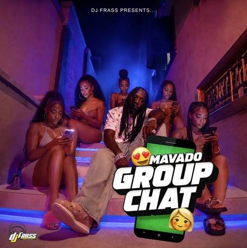 Mavado - Group Chat