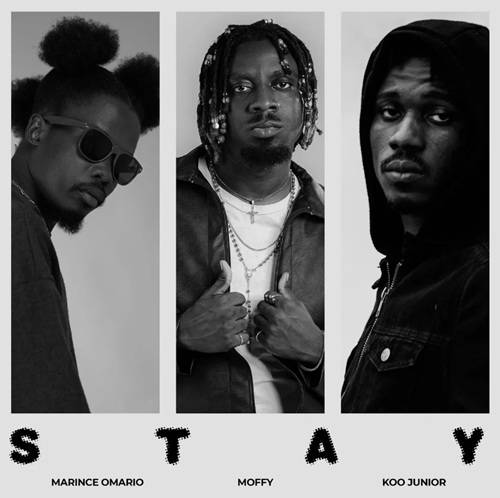 Moffy - STAY Ft Marince Omario & Koo Junior