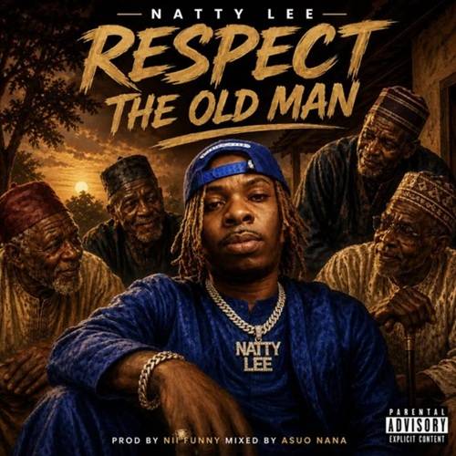 Natty Lee – Respect The Old Man
