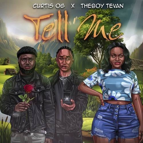 Curtis Og & Theboy Tevan - Tell Me