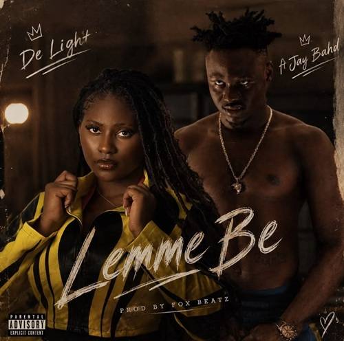 De Light – Lemme Be Ft Jay Bahd