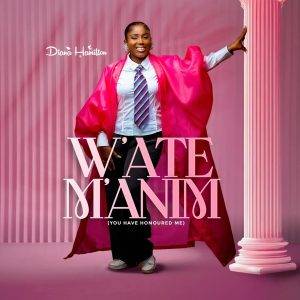 Diana Hamilton - W'ate Manim (You Have Honoured Me)