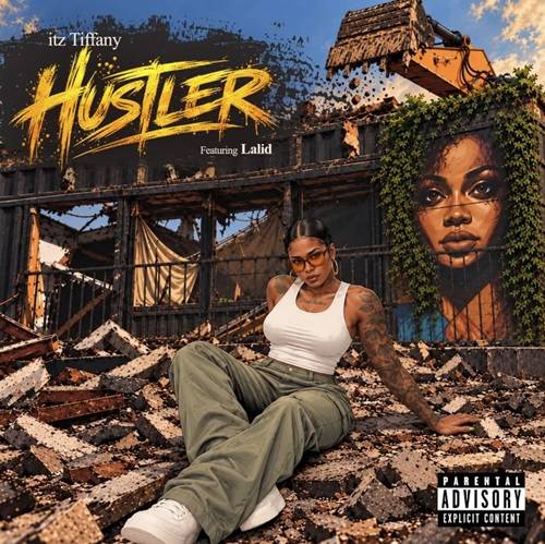 Itz Tiffany & Lalid - Hustler