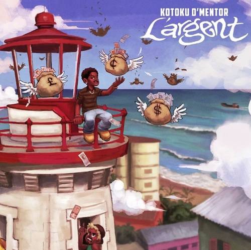Kotoku D’Mentor - L'argent