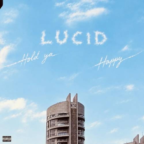 Lucid – Happy Lucid – Happy